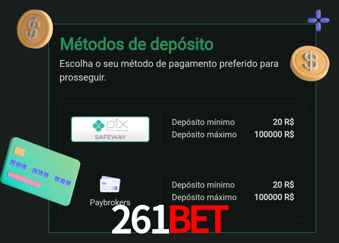 O cassino 261bet oferece uma grande variedade de métodos de pagamento